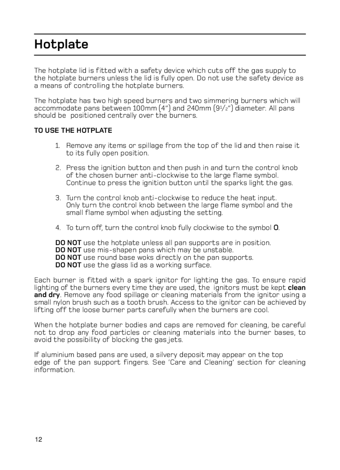 Hotpoint GW74 manual To USE the Hotplate 