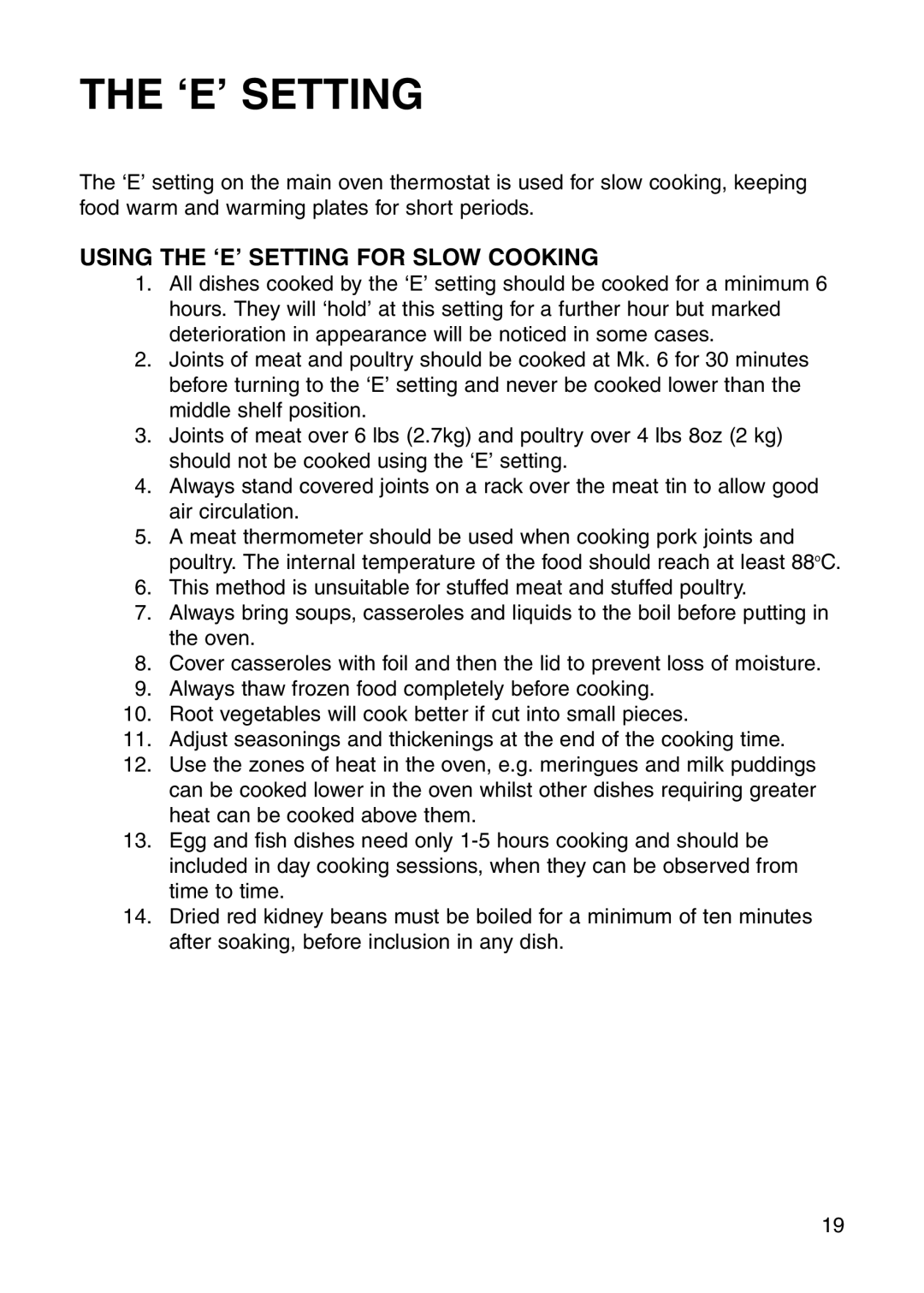 Hotpoint GW81 manual Using the ‘E’ Setting for Slow Cooking 