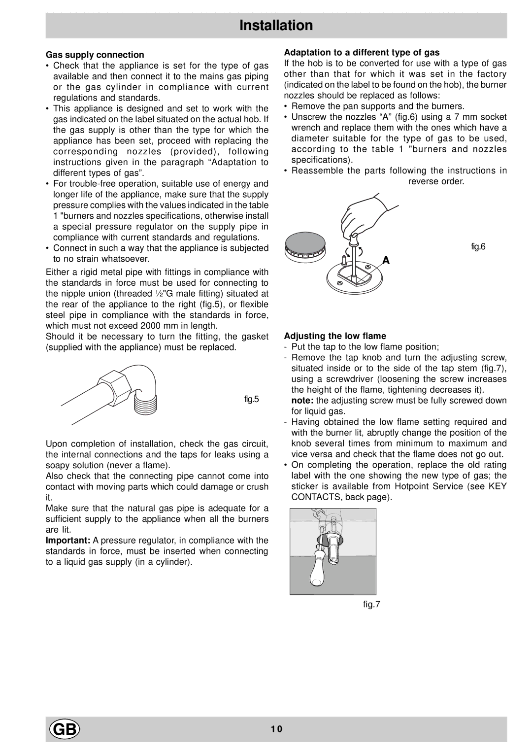 Hotpoint GX901X manual Gas supply connection, Adaptation to a different type of gas, Adjusting the low flame 