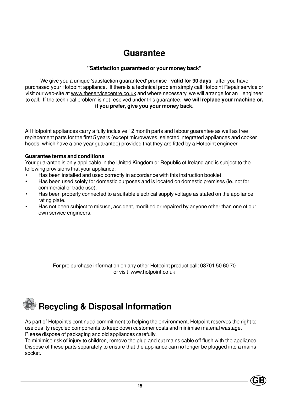 Hotpoint GX901X manual Guarantee, Recycling & Disposal Information 