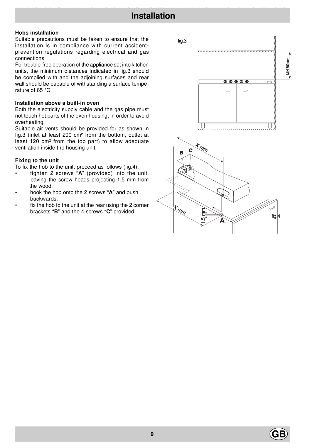 Hotpoint GX901X manual Hobs installation, Installation above a built-in oven, Fixing to the unit 