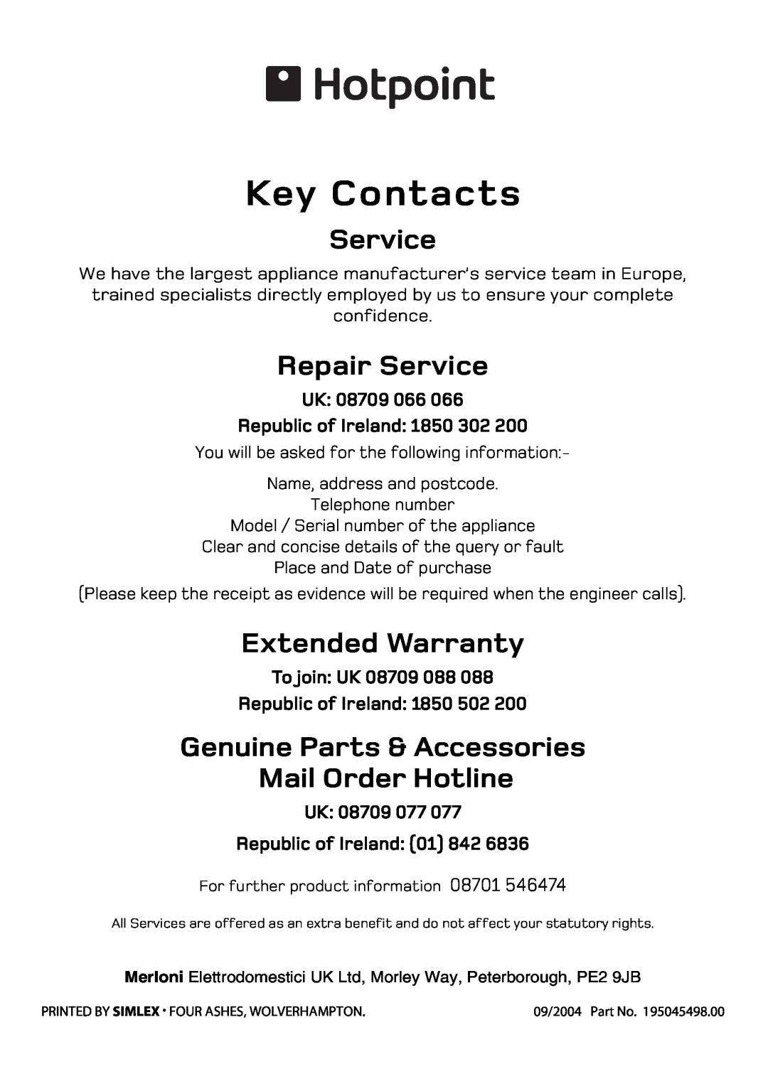 Hotpoint H150E manual Repair Service, Extended Warranty, Genuine Parts & Accessories Mail Order Hotline, Key Contacts 