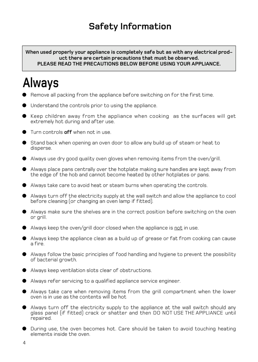 Hotpoint H151EWH manual Always, Safety Information 