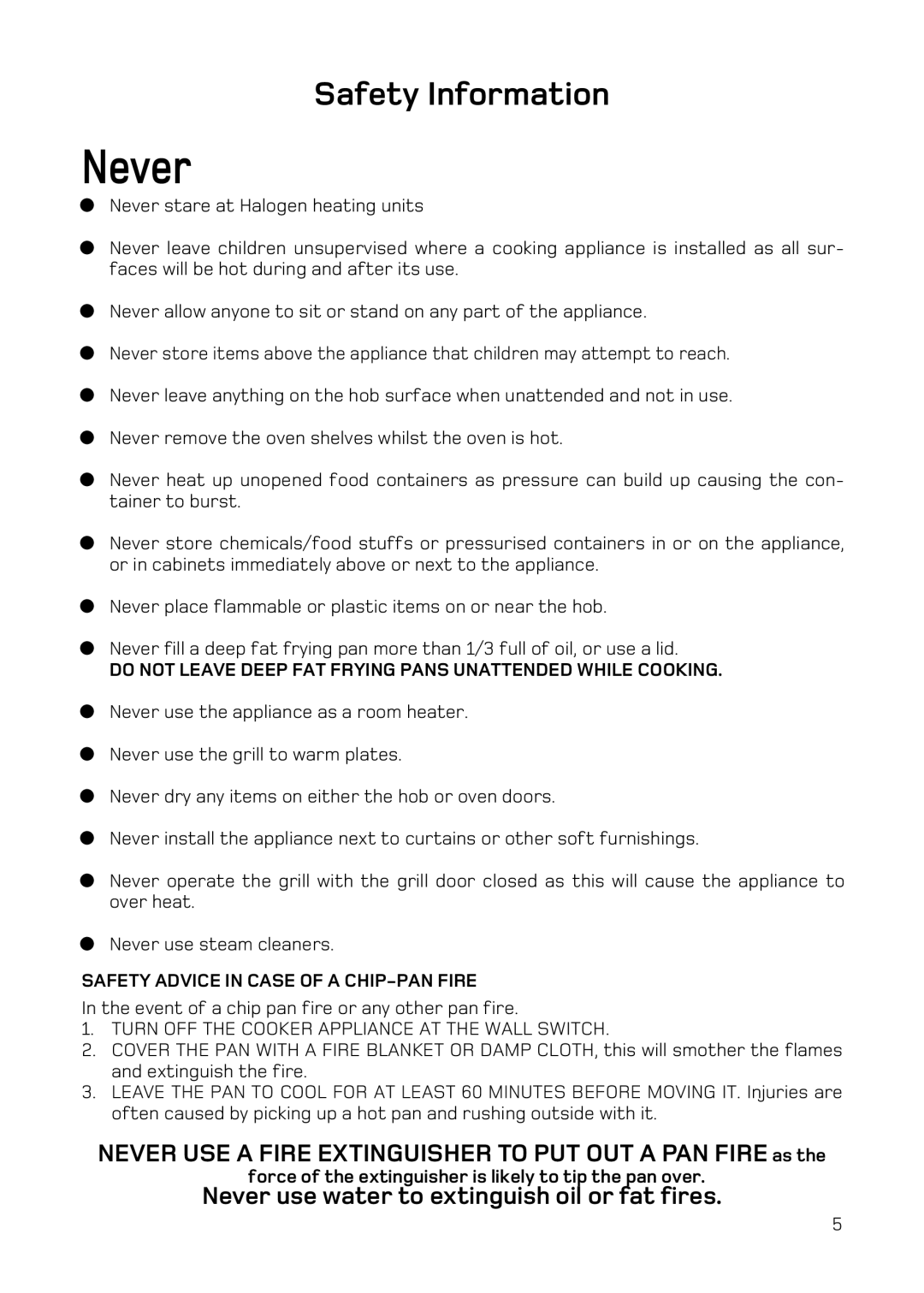 Hotpoint H151EWH Do not Leave Deep FAT Frying Pans Unattended While Cooking, Safety Advice in Case of a CHIP-PAN Fire 