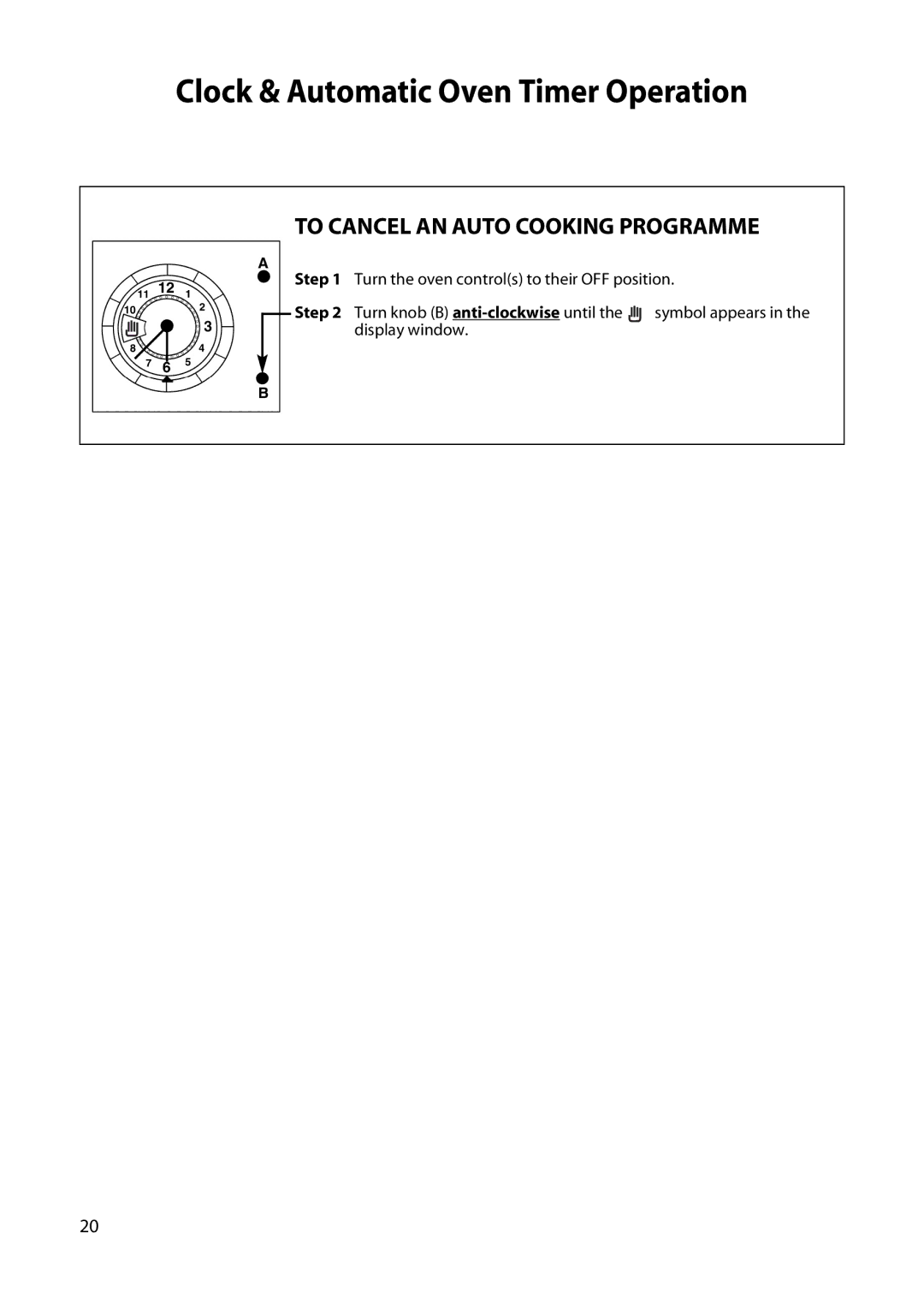 Hotpoint H250E manual To Cancel AN Auto Cooking Programme 