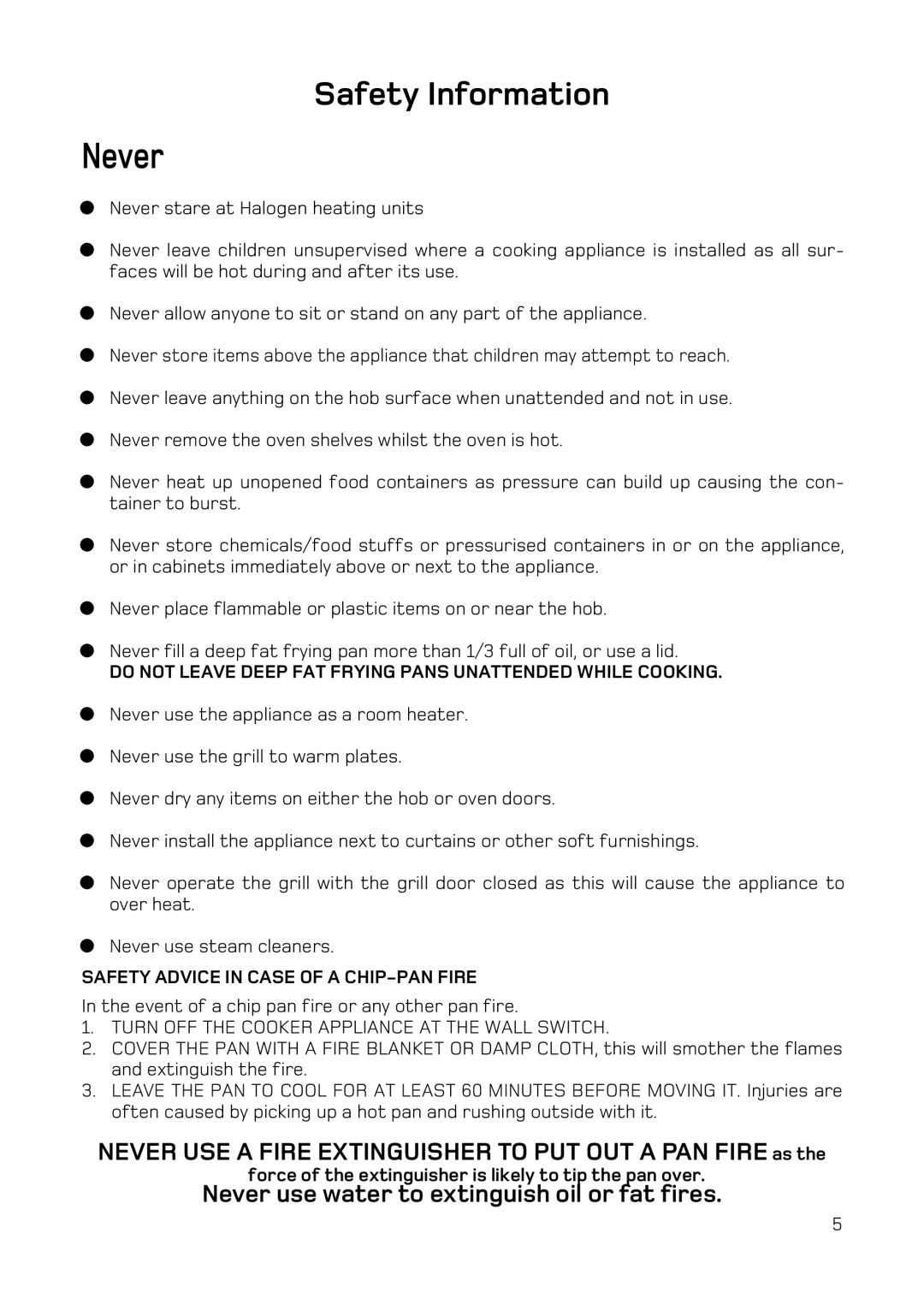 Hotpoint H251EWH Do not Leave Deep FAT Frying Pans Unattended While Cooking, Safety Advice in Case of a CHIP-PAN Fire 