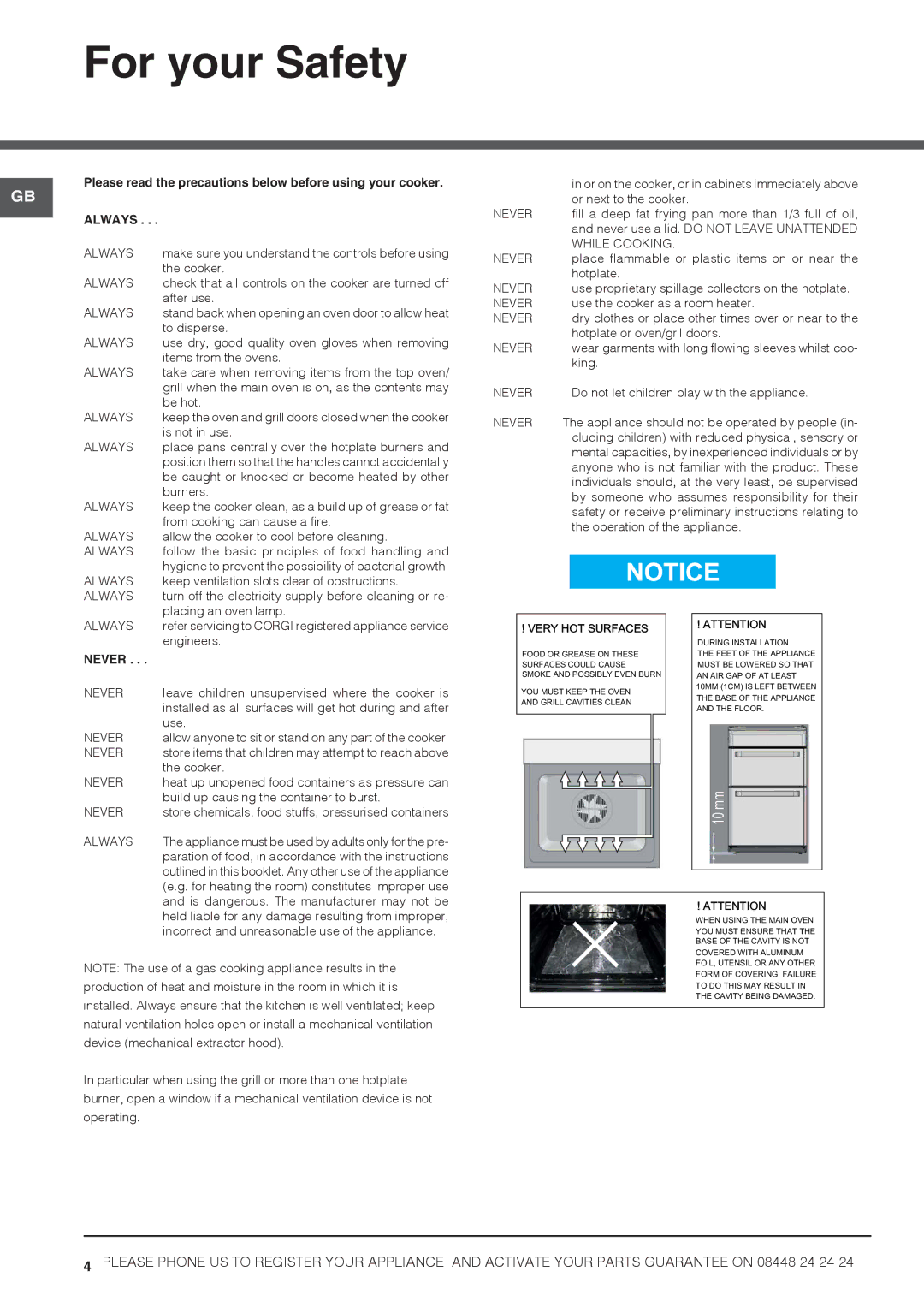 Hotpoint HAGL 51 K, HAGL 51 P, 50cm Gas Cooker installation instructions For your Safety, Never 