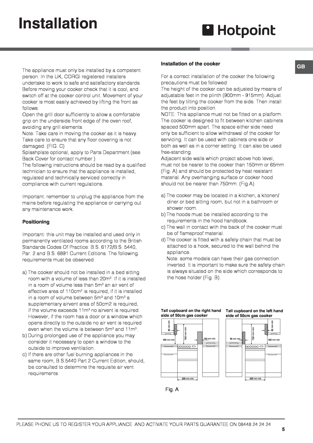 Hotpoint 50cm Gas Cooker, HAGL 51 P, HAGL 51 K installation instructions Positioning, Installation of the cooker, Fig. A 