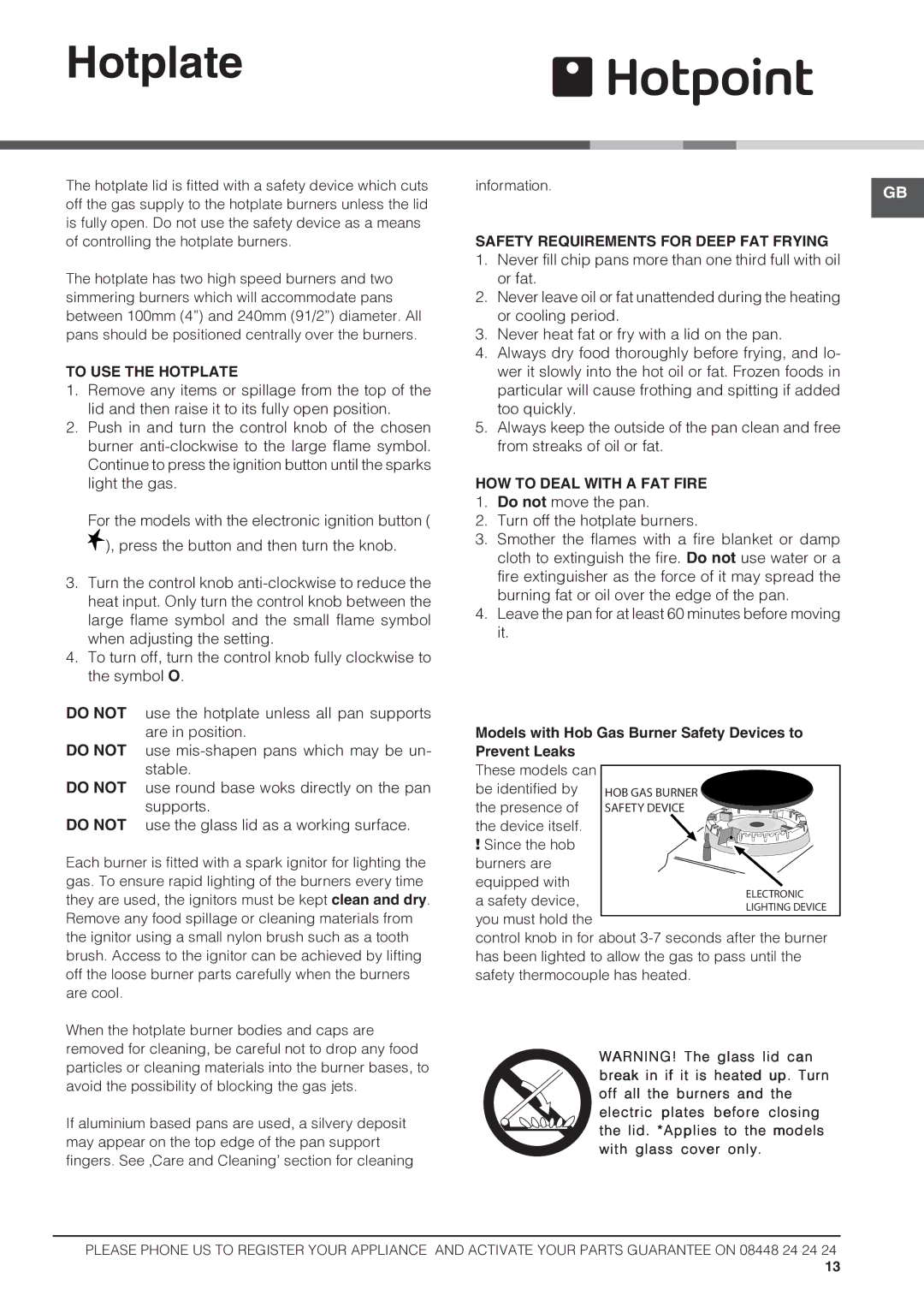 Hotpoint HAGL60K, HAGL60P To USE the Hotplate, Safety Requirements for Deep FAT Frying, HOW to Deal with a FAT Fire 