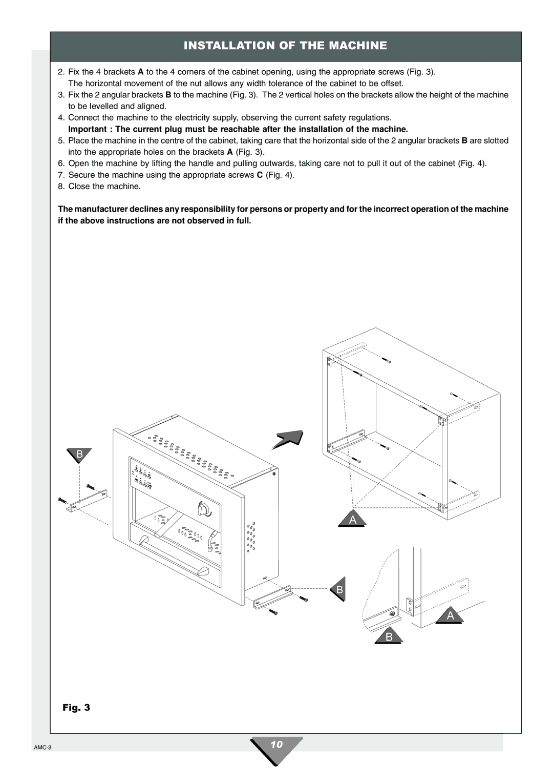 Hotpoint HCM60 manual Installation of the Machine 