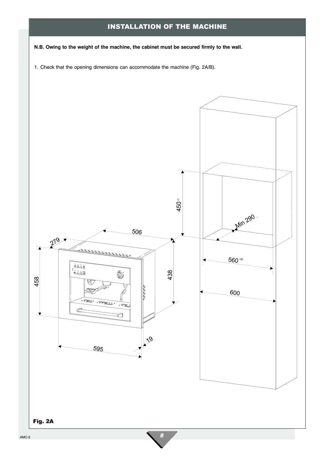 Hotpoint HCM60 manual Installation of the Machine 