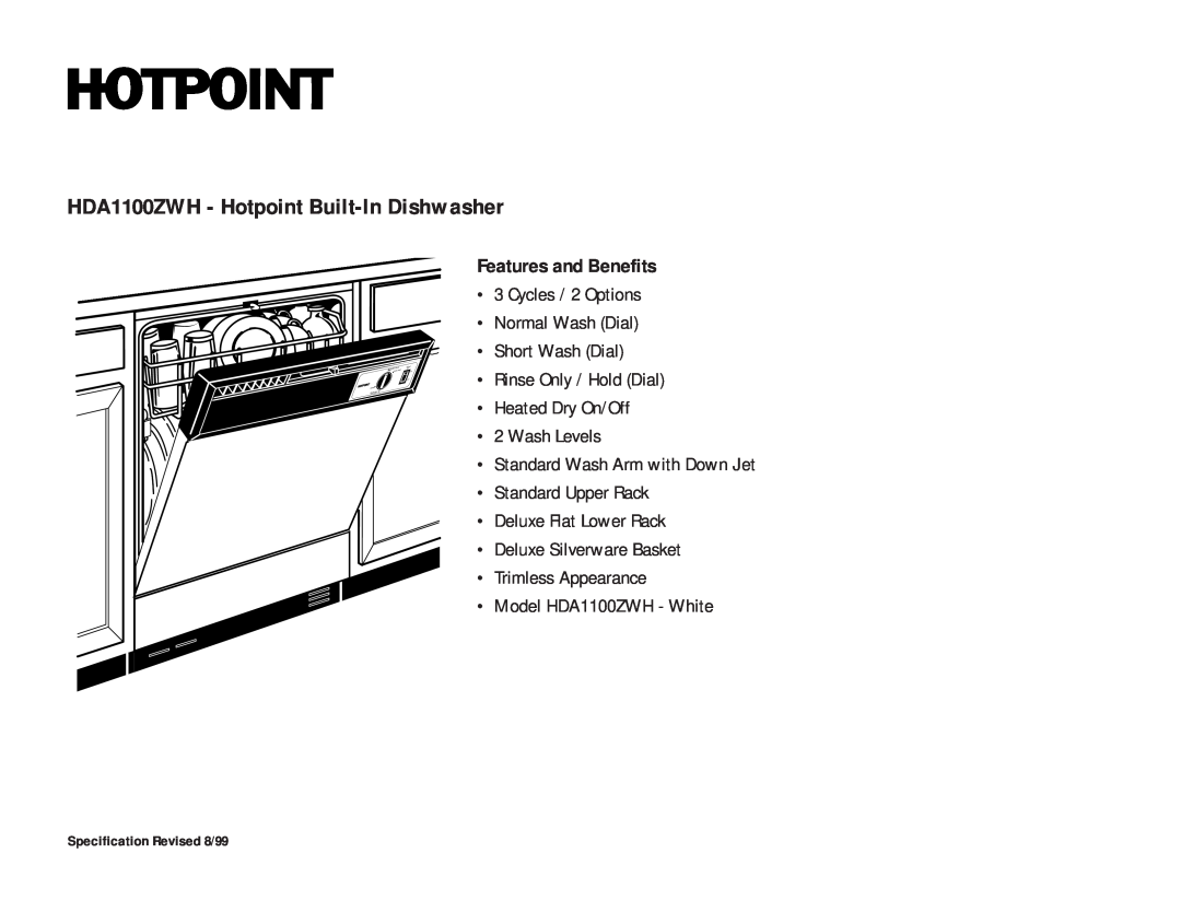 Hotpoint dimensions HDA1100ZWH - Hotpoint Built-In Dishwasher, Features and Benefits, Model HDA1100ZWH - White 