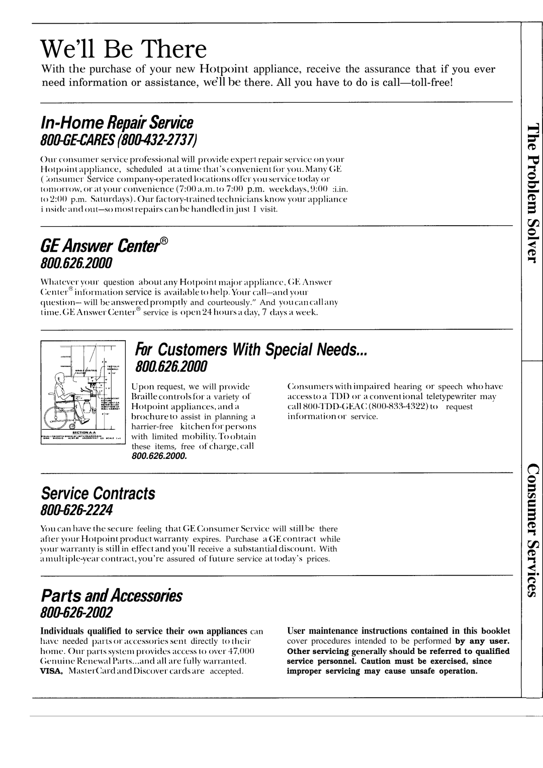 Hotpoint HDA130S warranty We’ll Be There, User maintenance instructions contained in this boo~et 