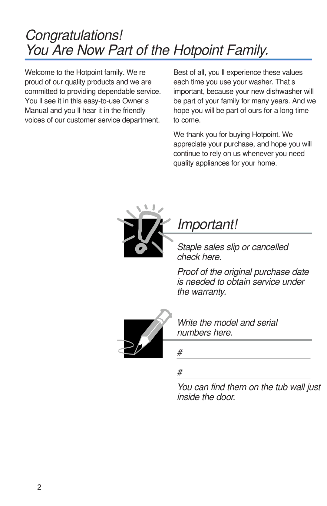 Hotpoint HDA180, HDA150 Congratulations You Are Now Part of the Hotpoint Family, Staple sales slip or cancelled check here 