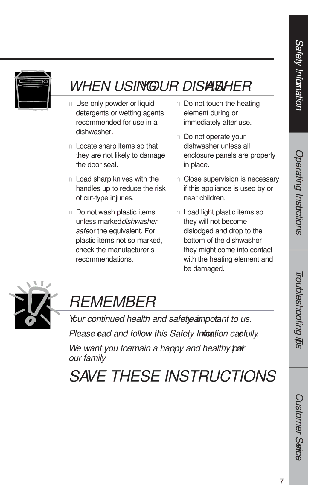 Hotpoint HDA900, HDA150, HDA105, HDA180, HDA200, HDA100, HDA300, HDA330, HDA930 When Using Your Dishwasher, Troubleshooting Tips 