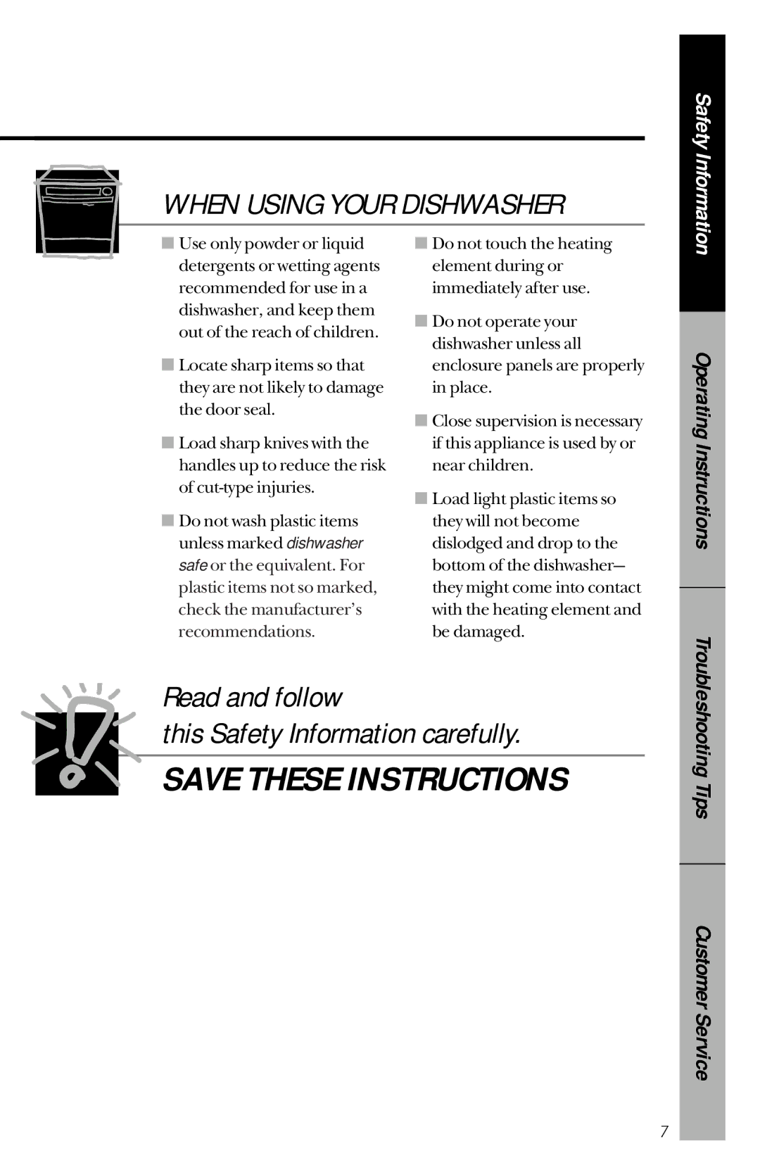 Hotpoint HDA2020, HDA2000, HDA1000, HDA1100 Read and follow This Safety Information carefully, When Using Your Dishwasher 