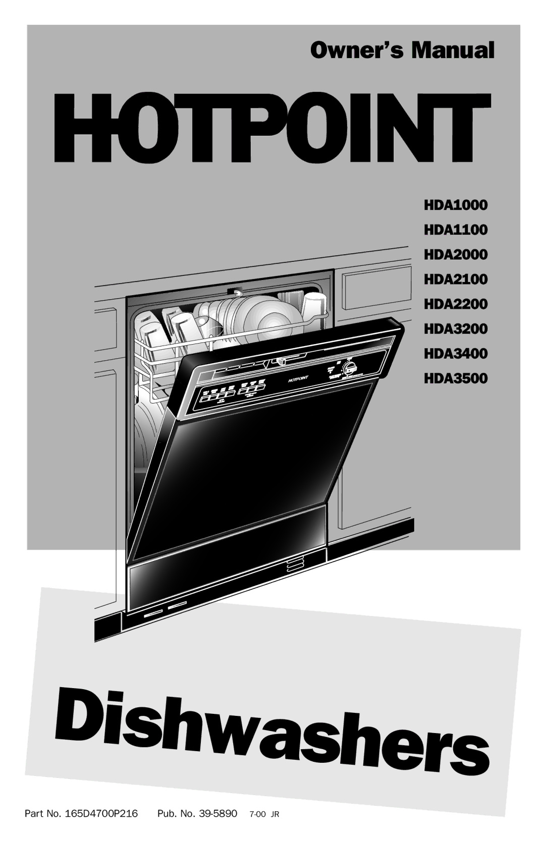 Hotpoint HDA3200, HDA2100, HDA2200 owner manual Part No D4700P216 Pub. No -5890 7-00 JR 