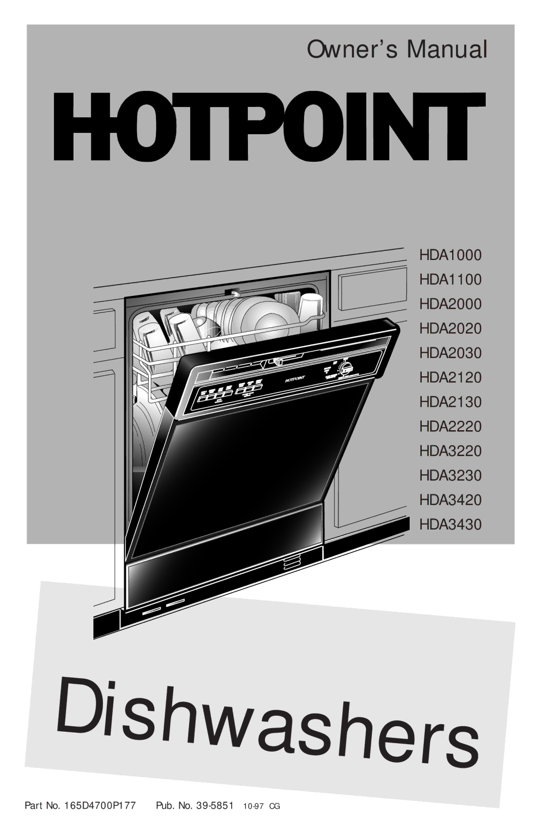 Hotpoint HDA2130, HDA2120 owner manual Part No D4700P177 Pub. No -5851 10-97 CG 