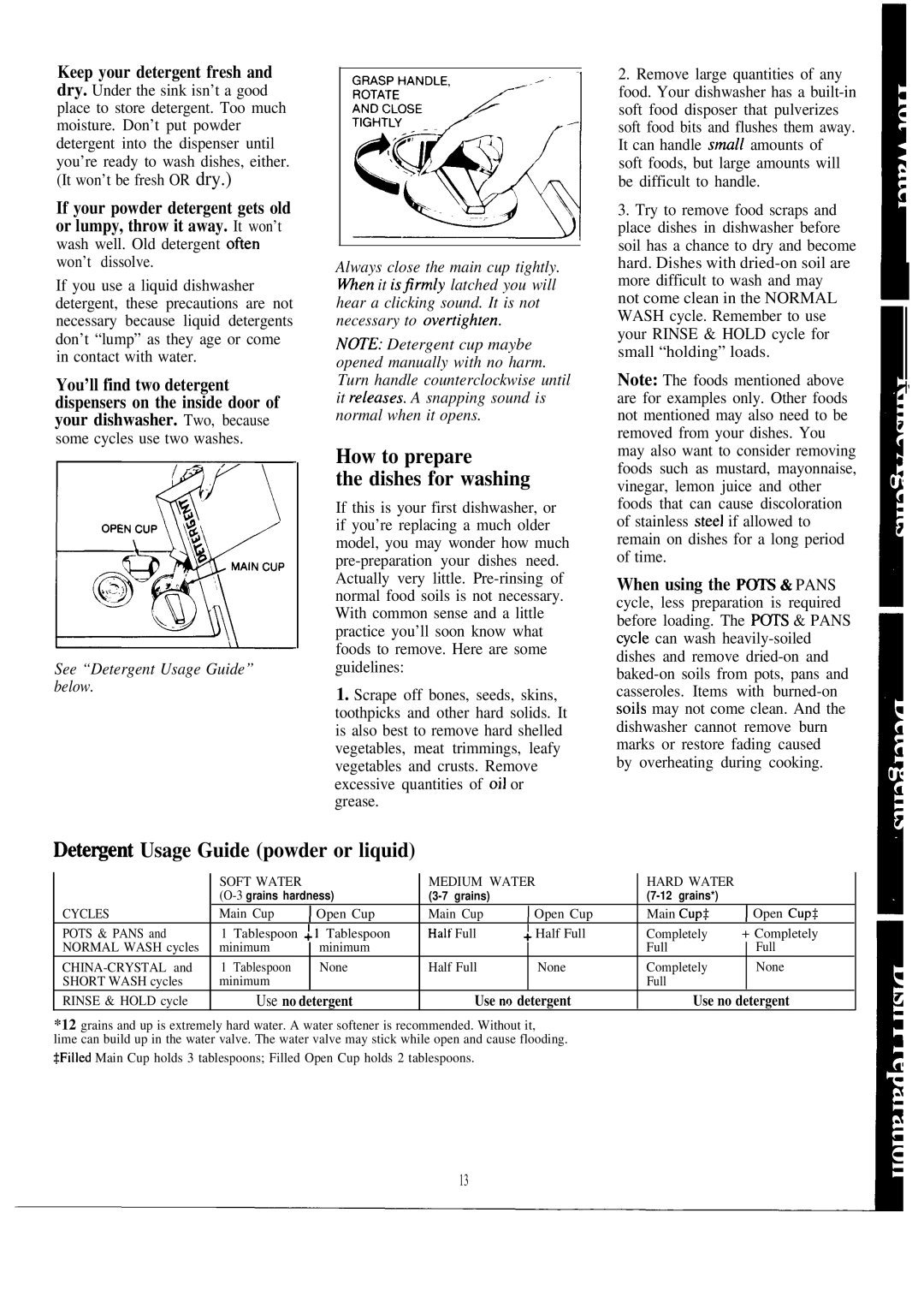 Hotpoint HDA2600K How to prepare Dishes for washing, Dete~ent Usage Guide powder or liquid, When using the Pm& Pans 