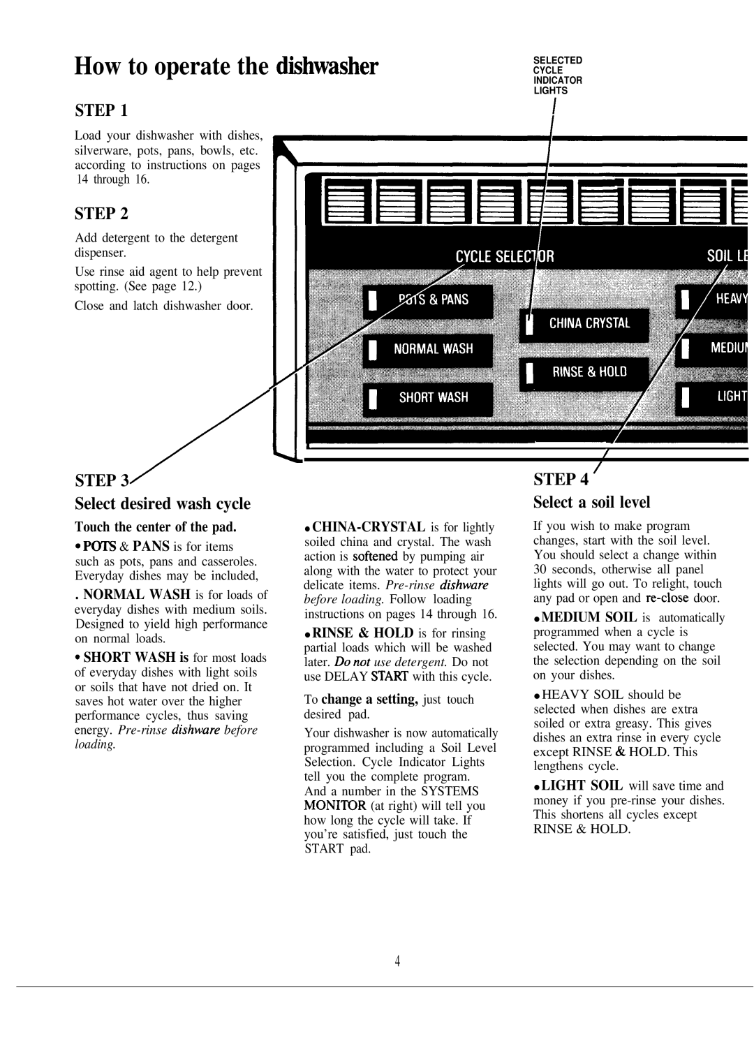 Hotpoint HDA2600K warranty How to operate the dkhwasher, Select desired wash cycle, Select a soil level, Rinse & Hold 