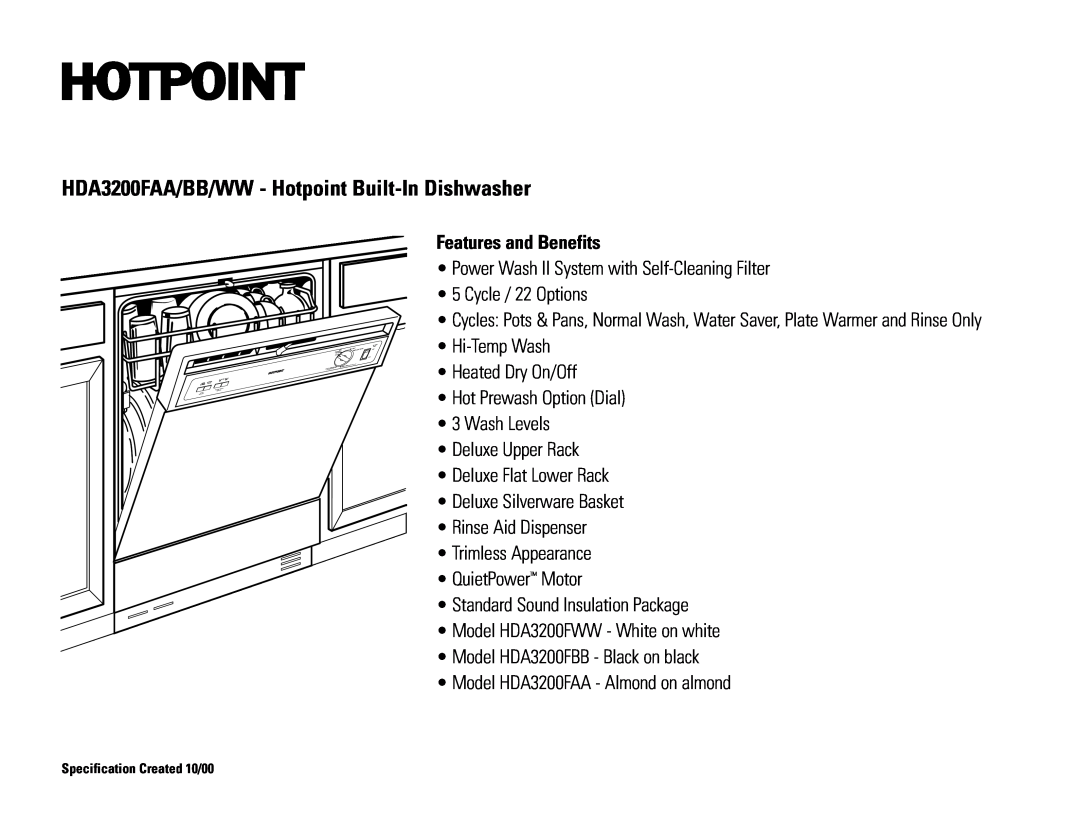 Hotpoint HDA3200FBB, HDA3200FWW dimensions HDA3200FAA/BB/WW - Hotpoint Built-InDishwasher, Features and Benefits 