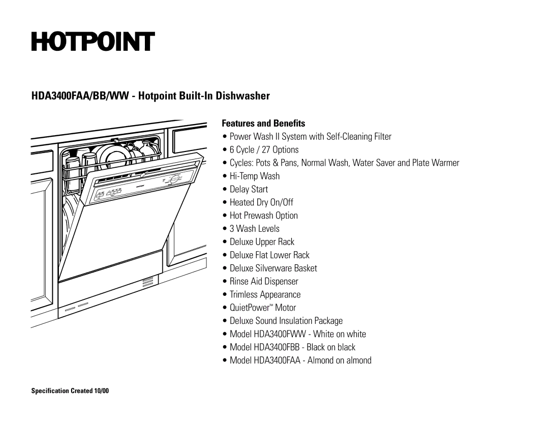 Hotpoint HDA3400FBB, HDA3400FAA dimensions Features and Benefits 