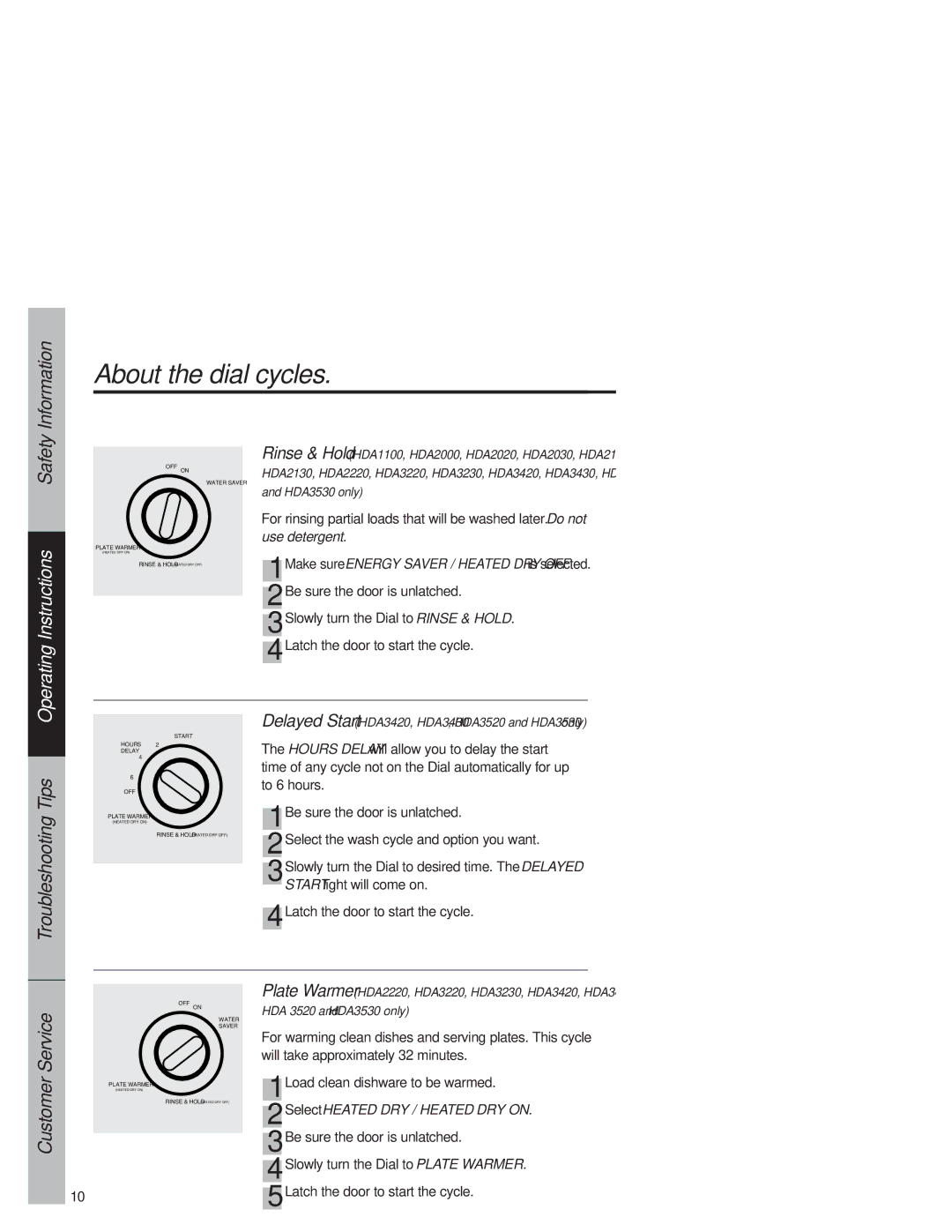 Hotpoint HDA3530, HDA3520 owner manual About the dial cycles, Select Heated DRY / Heated DRY on 