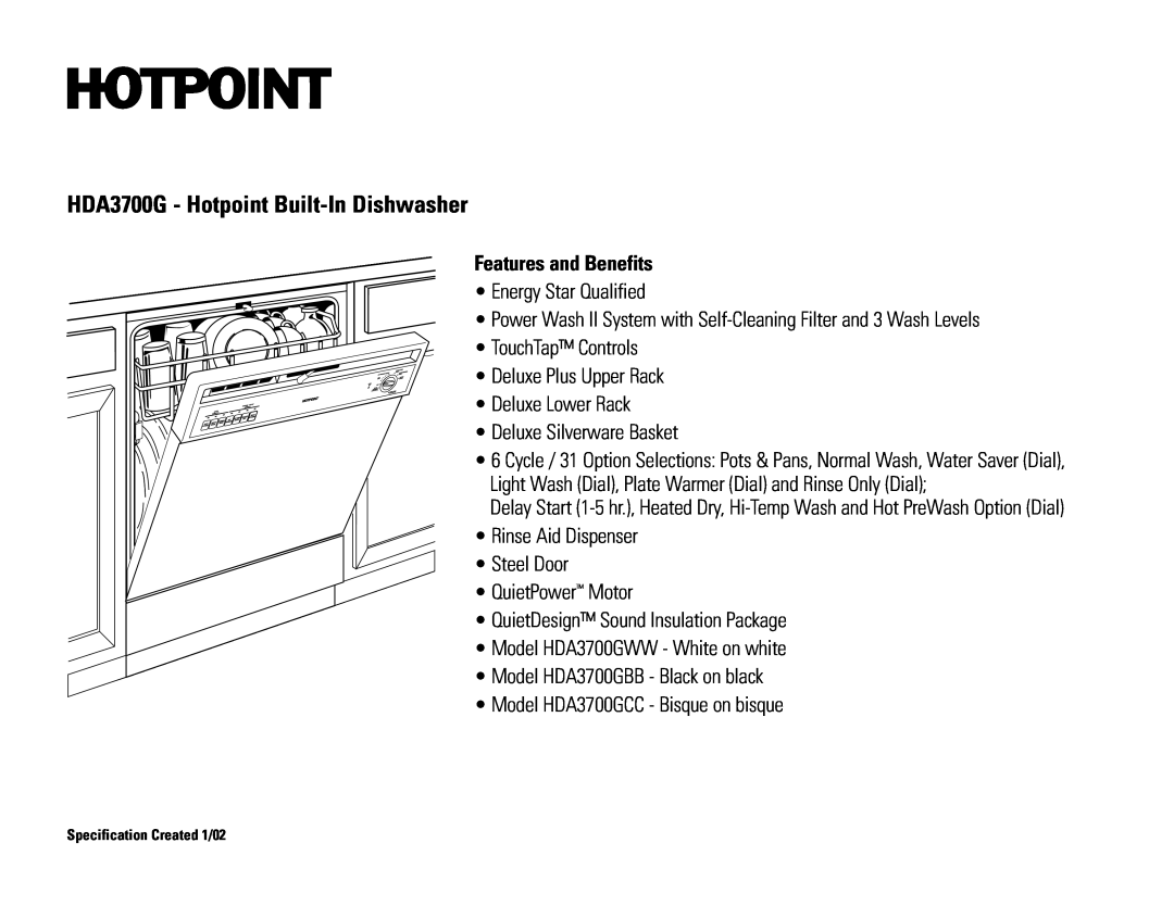 Hotpoint HDA3700GBB, HDA3700GWW, HDA3700GCC dimensions HDA3700G - Hotpoint Built-InDishwasher, Features and Benefits 