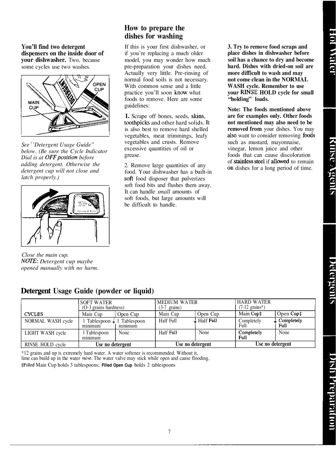 Hotpoint HDA467K, HDA477K, HDA497K, HDA467L warranty Dete~ent Usage Guide powder or liquid, Use no Detergent 