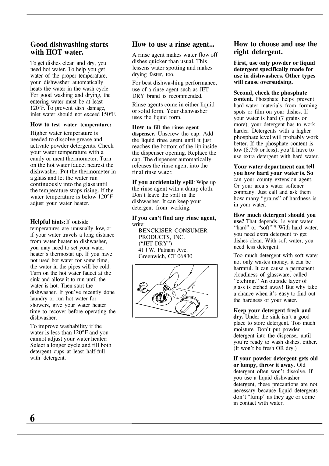 Hotpoint HDA489 warranty Good dishwashing starts with HOT water, How to use a rinse agent 