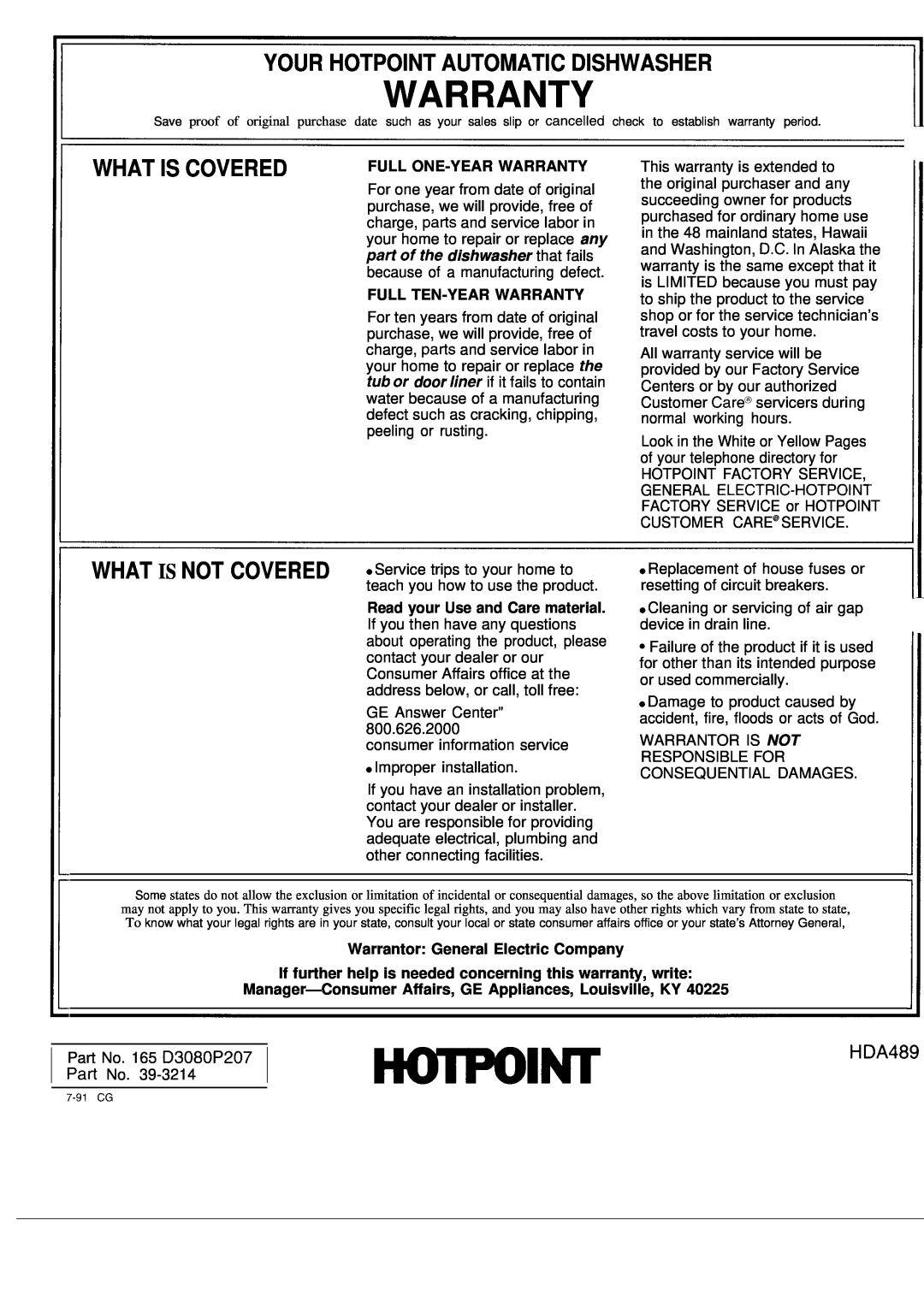 Hotpoint HDA489 Warranty, Your Hotpoint Automatic Dishwasher, What Is Covered, What Is Not Covered, Full One-Yearwarranty 