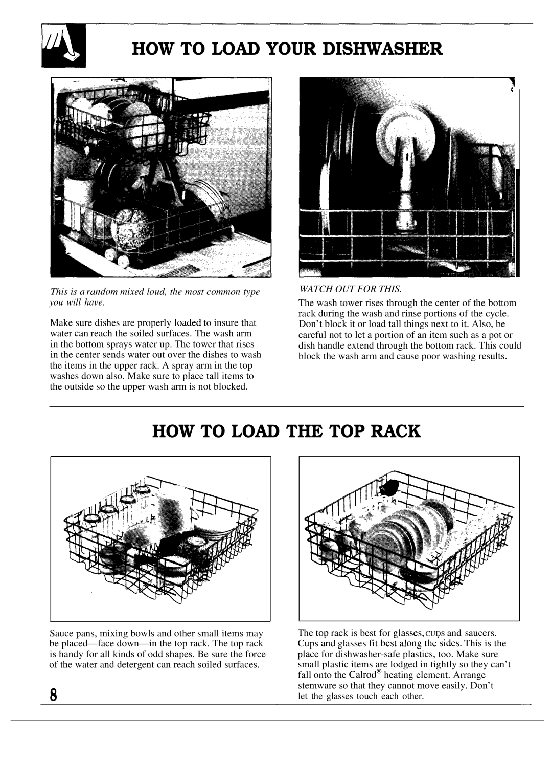 Hotpoint HDA6009 warranty HOW to Load Your Dishwasher, HOW to Load the TOP Rack 