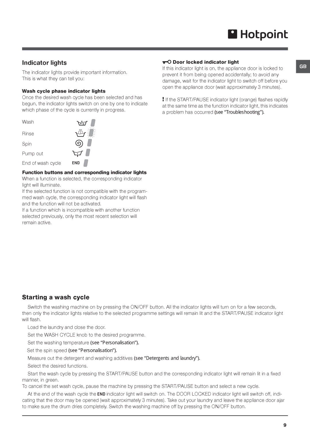 Hotpoint HE9L493 manual Indicator lights, Starting a wash cycle 