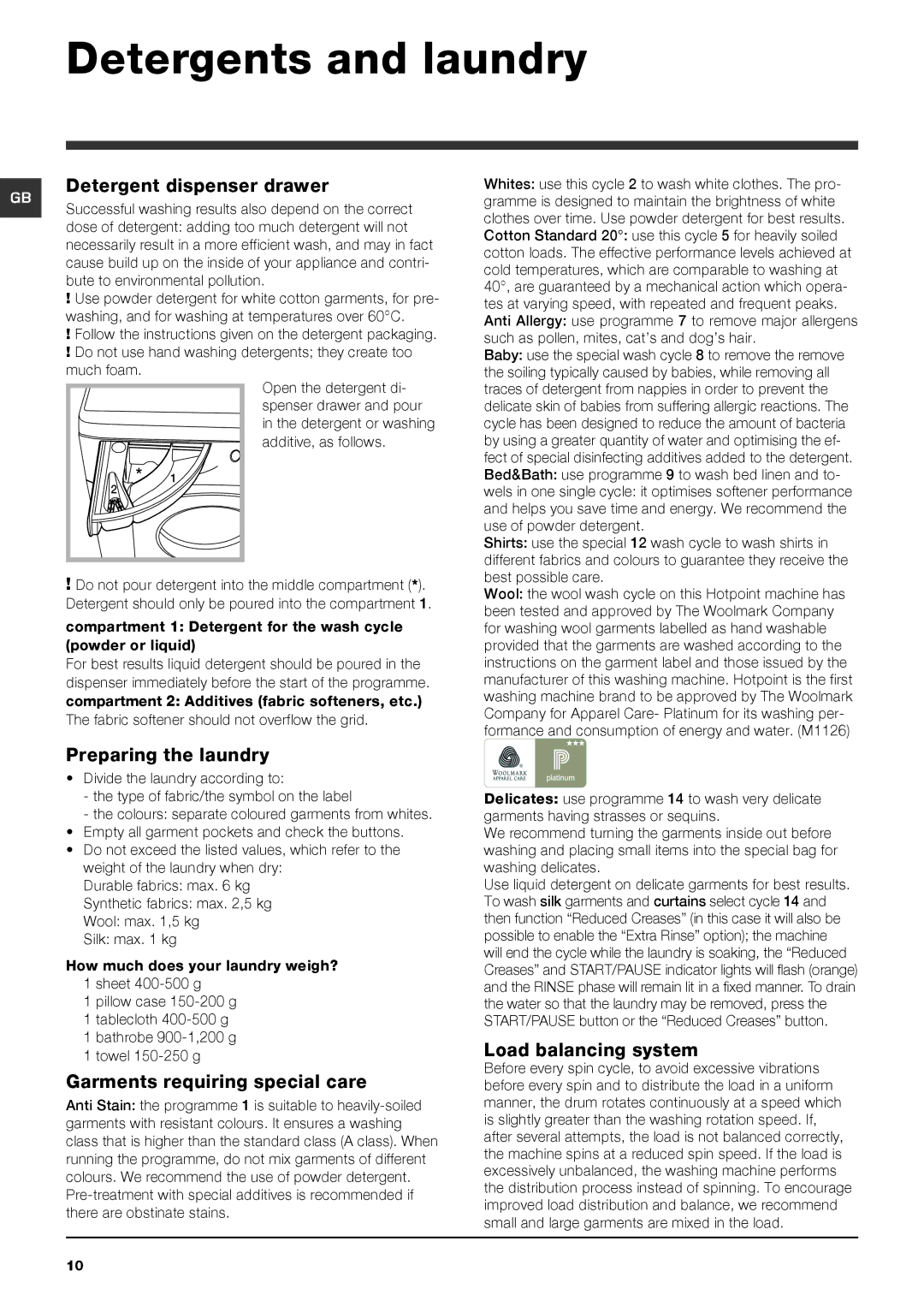 Hotpoint HF8B Detergents and laundry, Detergent dispenser drawer, Preparing the laundry, Garments requiring special care 