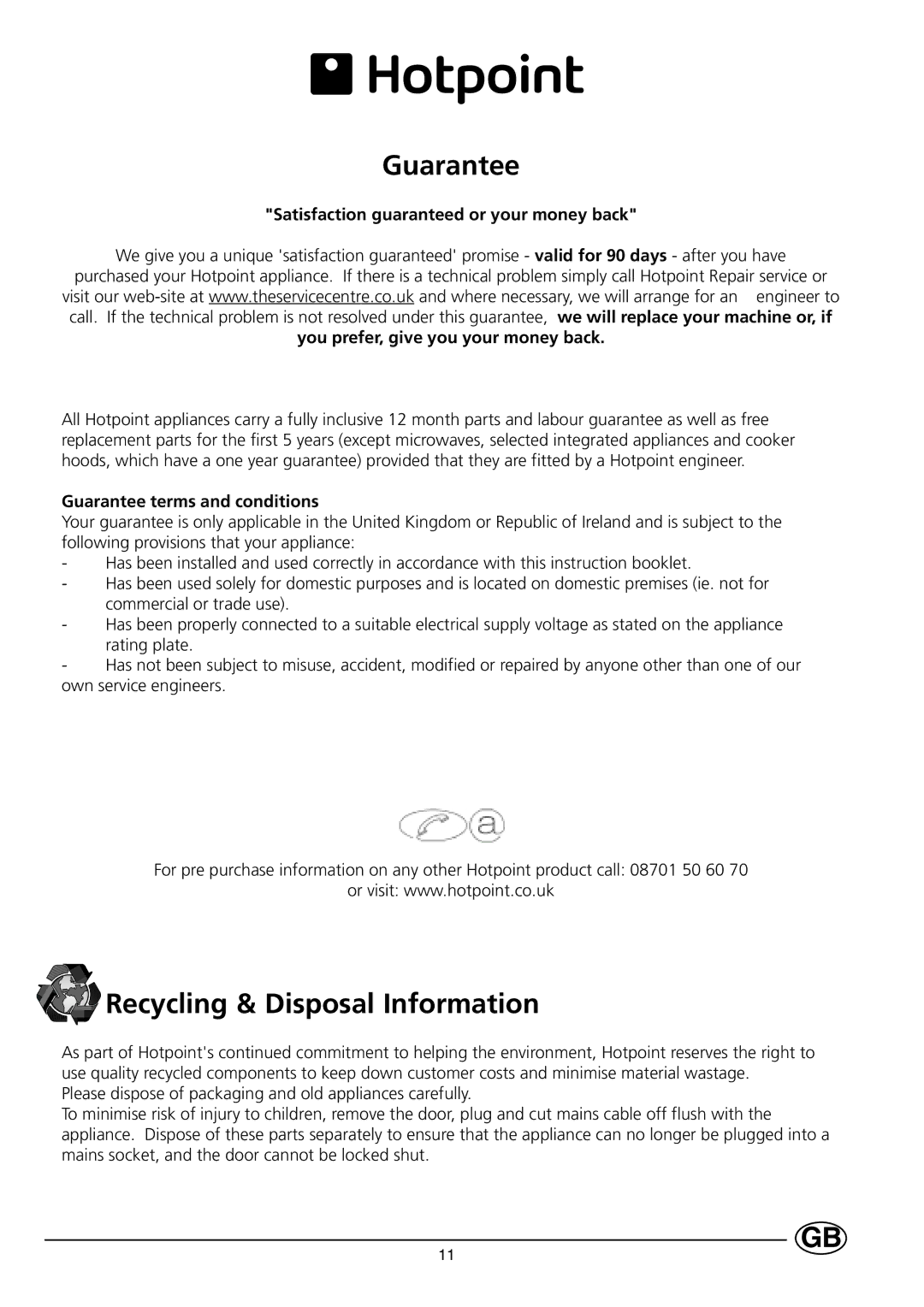 Hotpoint HL161AI manual Guarantee, Recycling & Disposal Information, Satisfaction guaranteed or your money back 