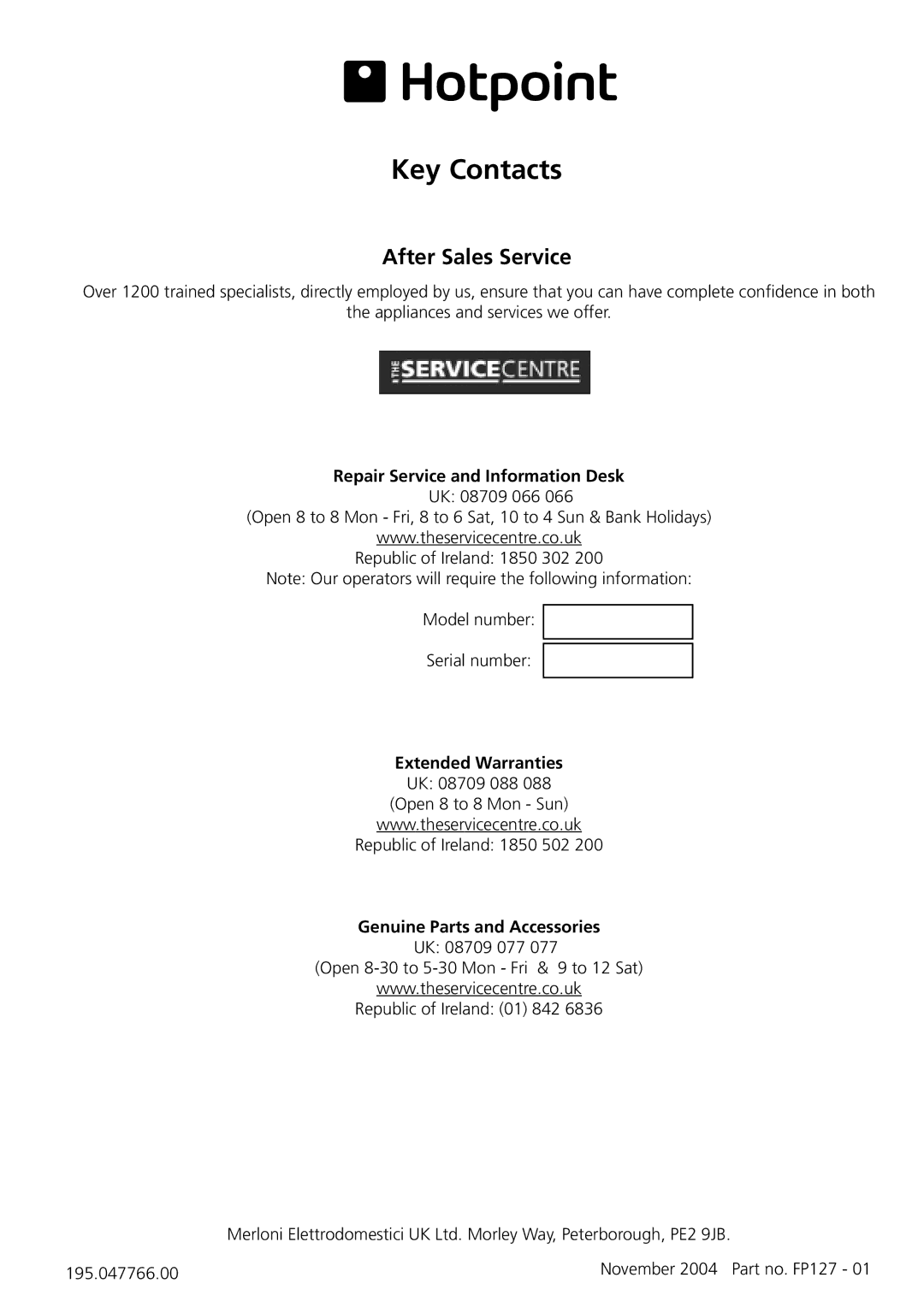 Hotpoint HL161AI Key Contacts, Repair Service and Information Desk, Extended Warranties, Genuine Parts and Accessories 