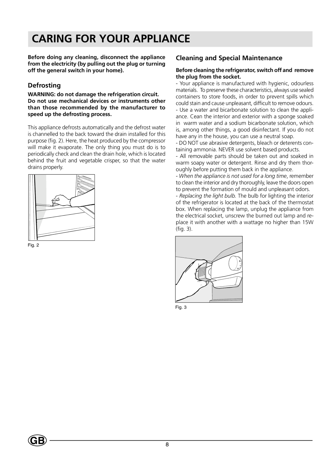 Hotpoint HL161AI manual Caring for Your Appliance, Defrosting, Cleaning and Special Maintenance 