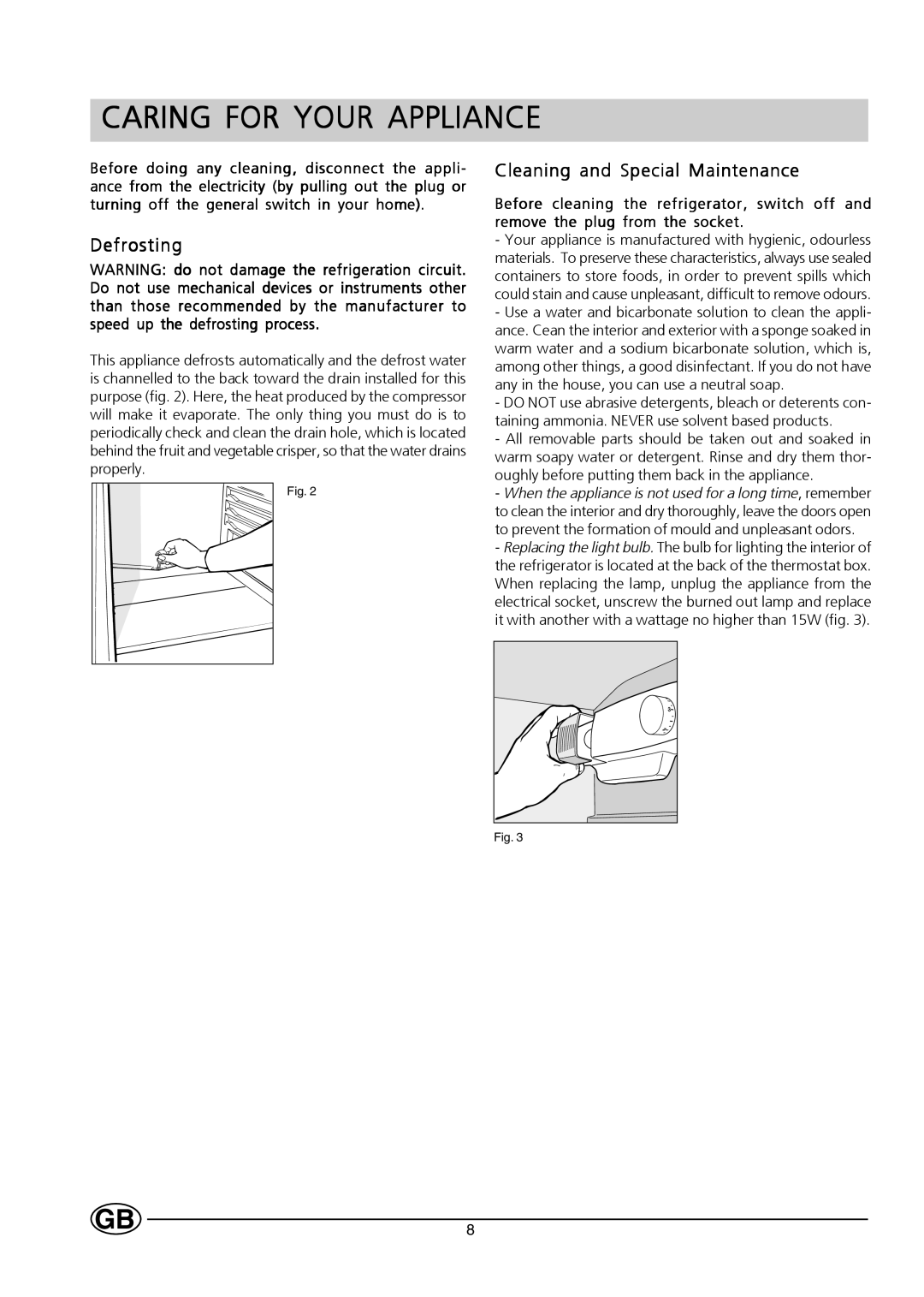 Hotpoint HL161I manual Caring for Your Appliance, Defrosting, Cleaning and Special Maintenance 