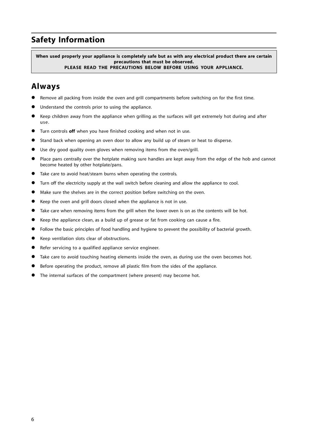 Hotpoint HL500E manual Safety Information, Always 