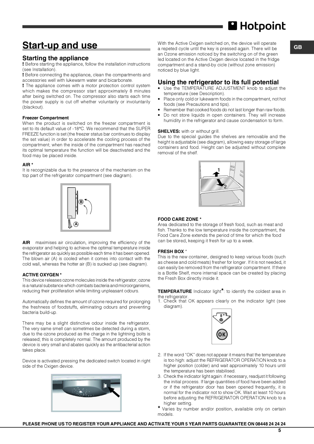 Hotpoint HM 3x AA AI manual Start-up and use, Starting the appliance, Using the refrigerator to its full potential 