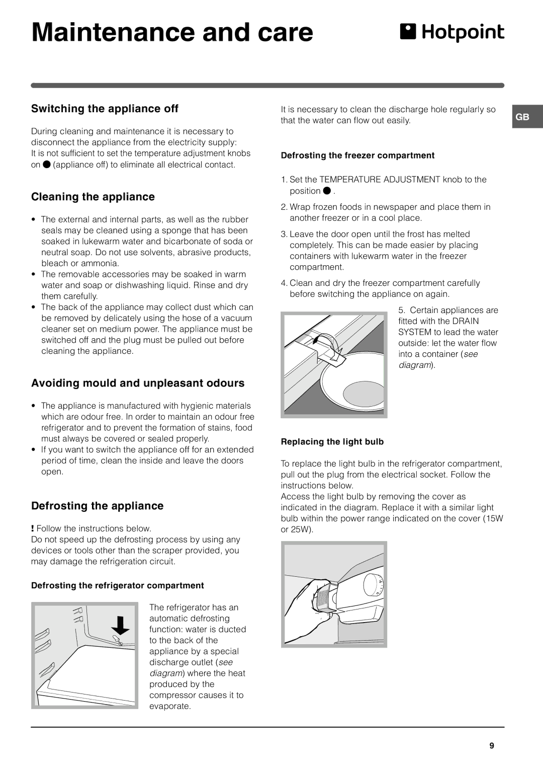 Hotpoint HM312NI manual Maintenance and care, Switching the appliance off, Cleaning the appliance, Defrosting the appliance 