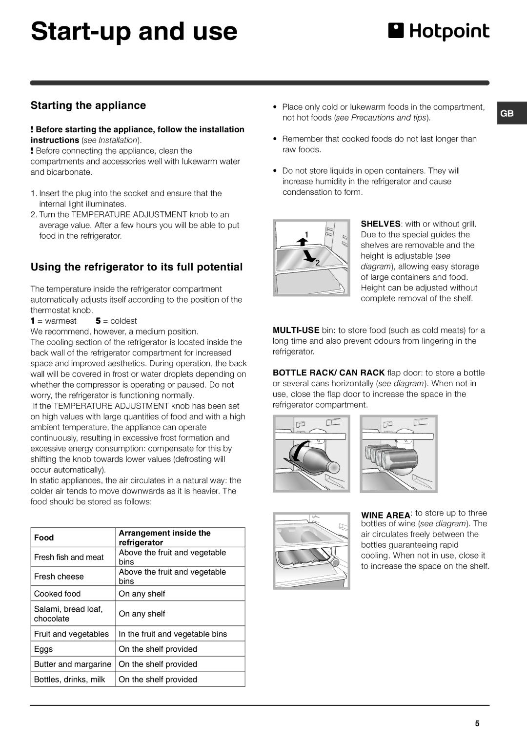 Hotpoint HM315FF manual Start-up and use, Starting the appliance, Using the refrigerator to its full potential 