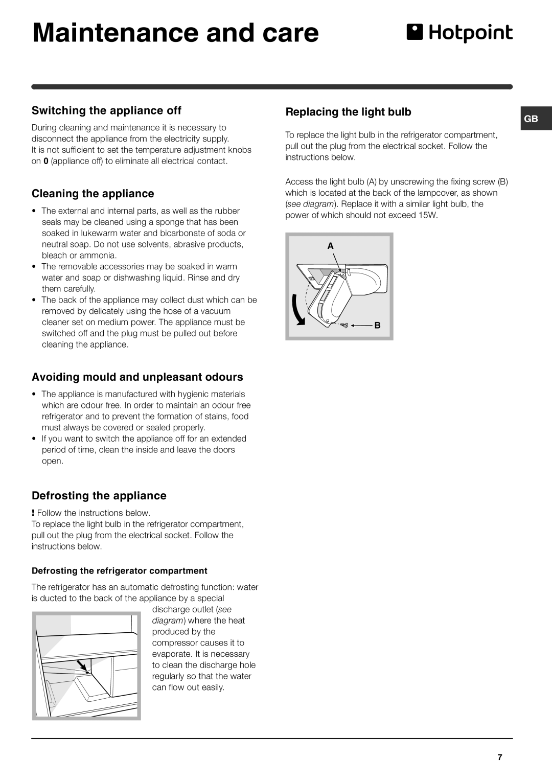 Hotpoint HM315FF manual Maintenance and care, Switching the appliance off, Cleaning the appliance, Defrosting the appliance 