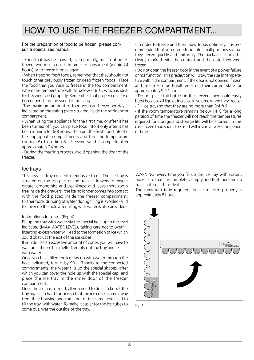 Hotpoint HM315I manual HOW to USE the Freezer Compartment, Ice trays, Instructions for use Fig 