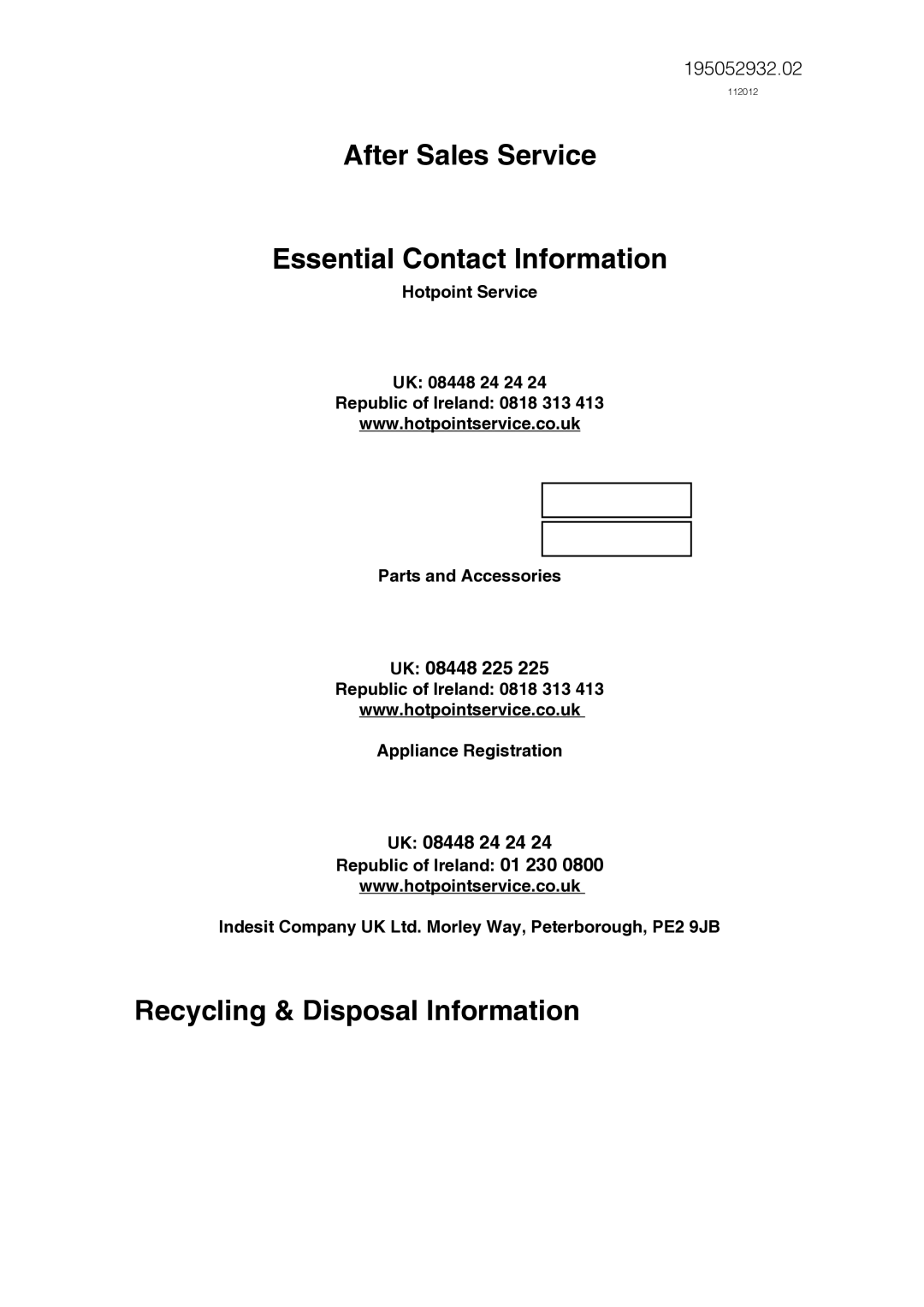 Hotpoint HM315NI, HM325NI, HOTPOINT REFRIGERATOR/FREEZER COMBINATION manual UK 08448 225, UK 08448 24 24 