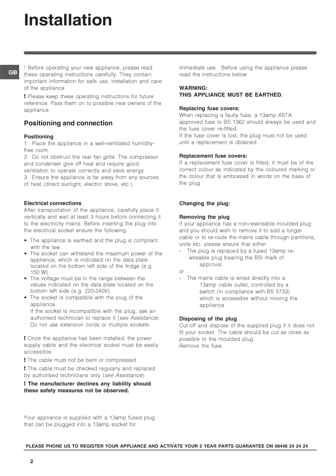 Hotpoint hm315x f operating instructions Installation, Positioning and connection 