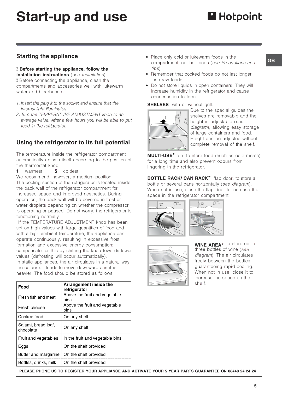 Hotpoint hm315x f Start-up and use, Starting the appliance, Using the refrigerator to its full potential 