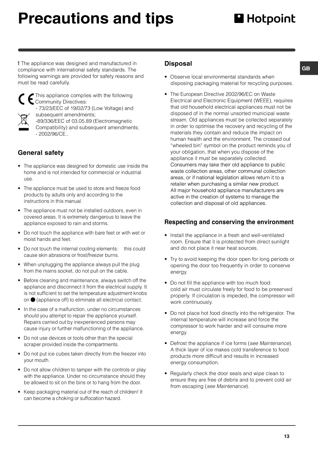 Hotpoint HME35 manual Precautions and tips, General safety, Disposal, Respecting and conserving the environment 