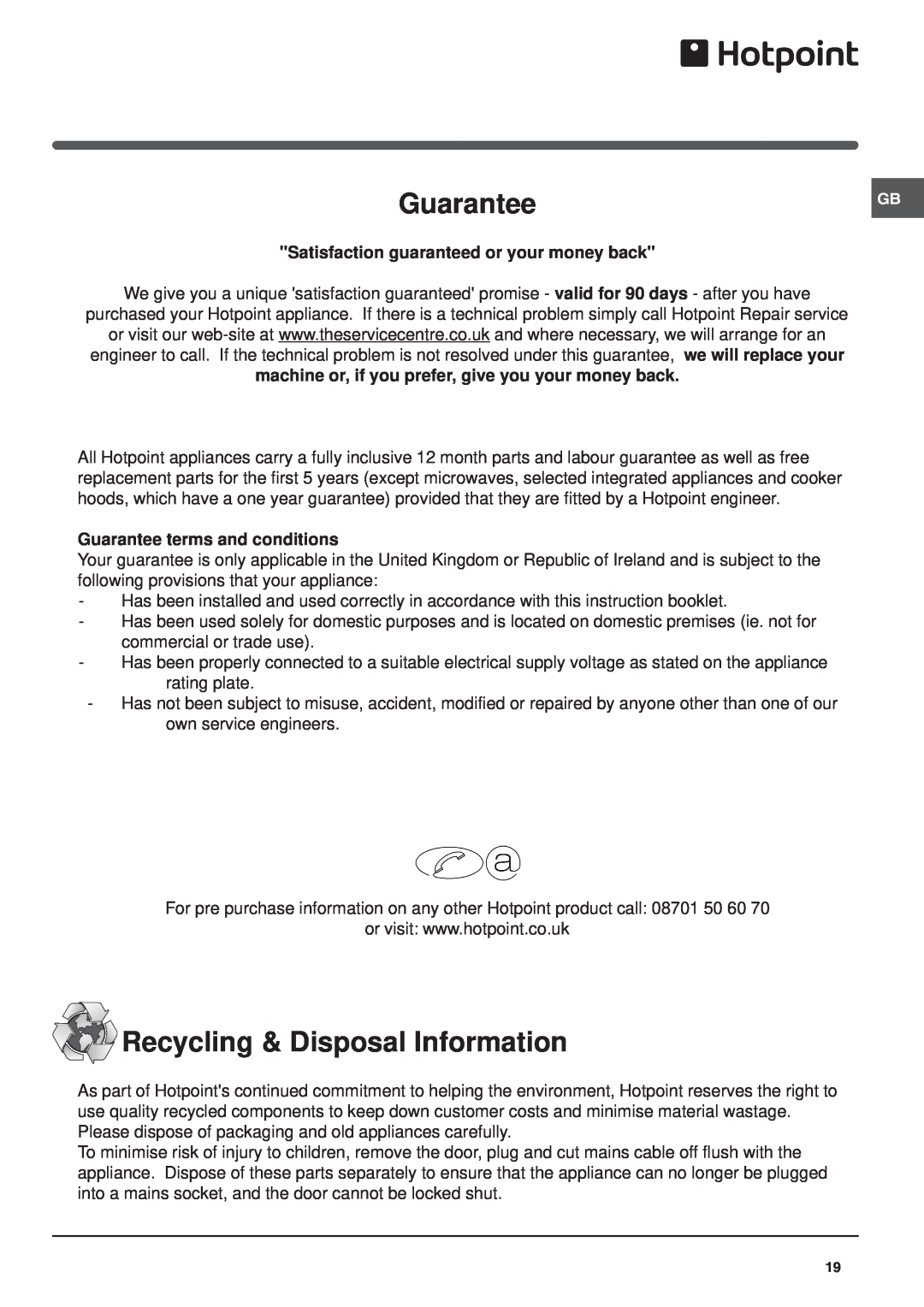 Hotpoint HME35 manual Guarantee, Recycling & Disposal Information, Satisfaction guaranteed or your money back 