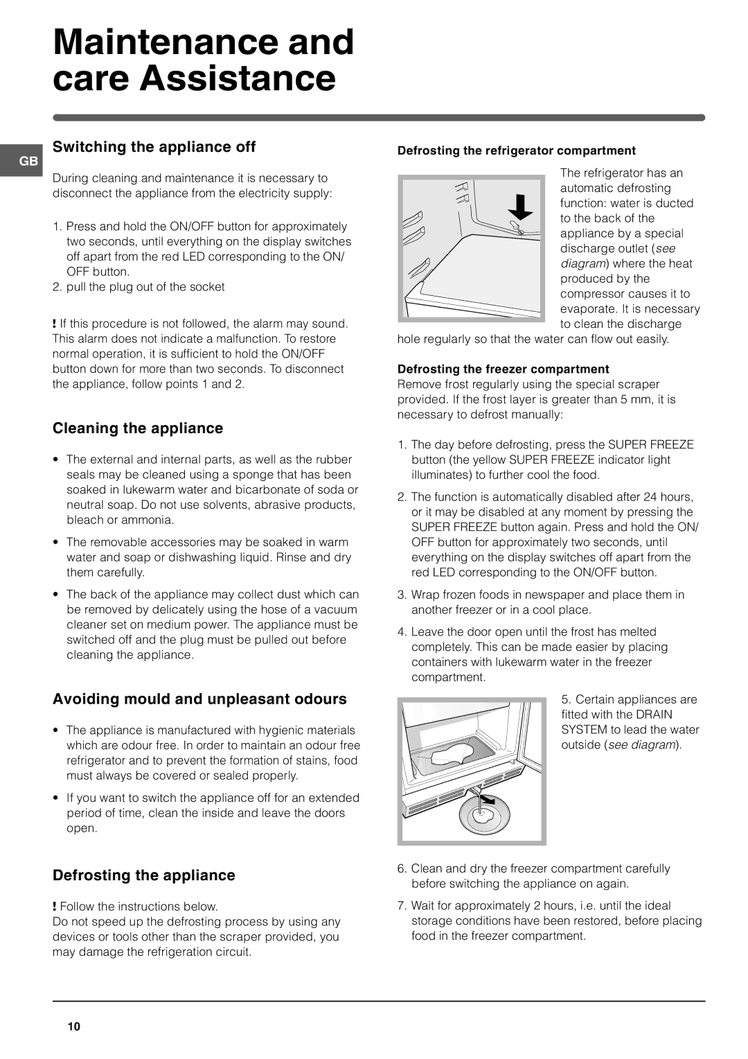 Hotpoint HME400N manual Maintenance and care Assistance, Switching the appliance off, Cleaning the appliance 